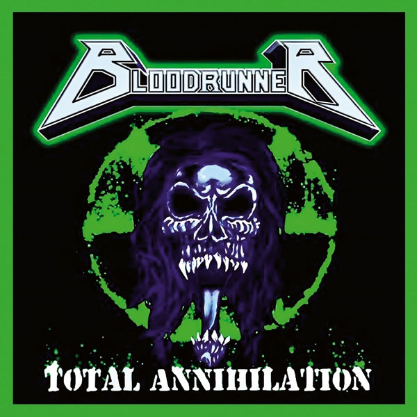 Bloodrunner - Total Annihilation - Thrash Metal - LP