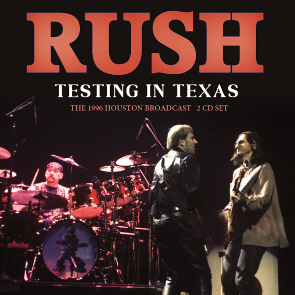 Rush - Testing In Texas (2Cd) - Prog Rock - DCD