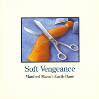 Manfred Mann'S Earth Band - Soft Vengeance - Rock/Pop - CD