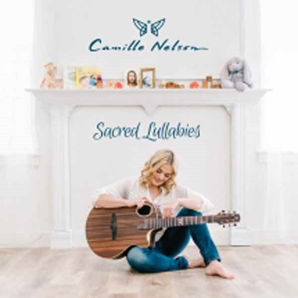 Camille Nelson - Sacred Lullabies - Classical - CD