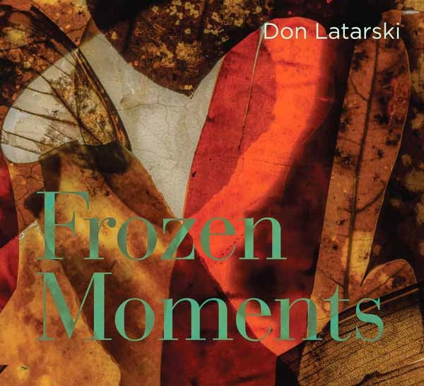 Don Latarski - Frozen Moments - Country/Folk - CD