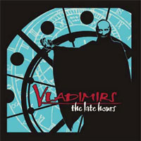 Vladimirs - The Late Hours - Punk - CD