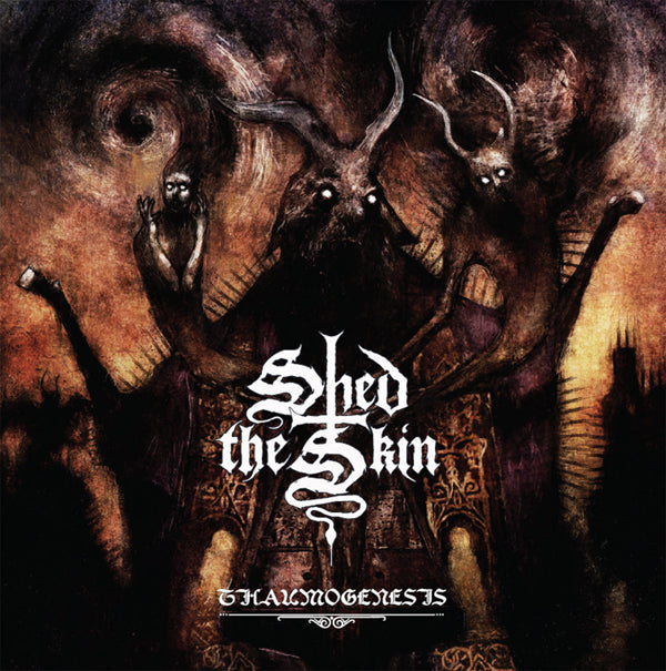 Shed The Skin - Thaumogenesis - Death Metal - CD
