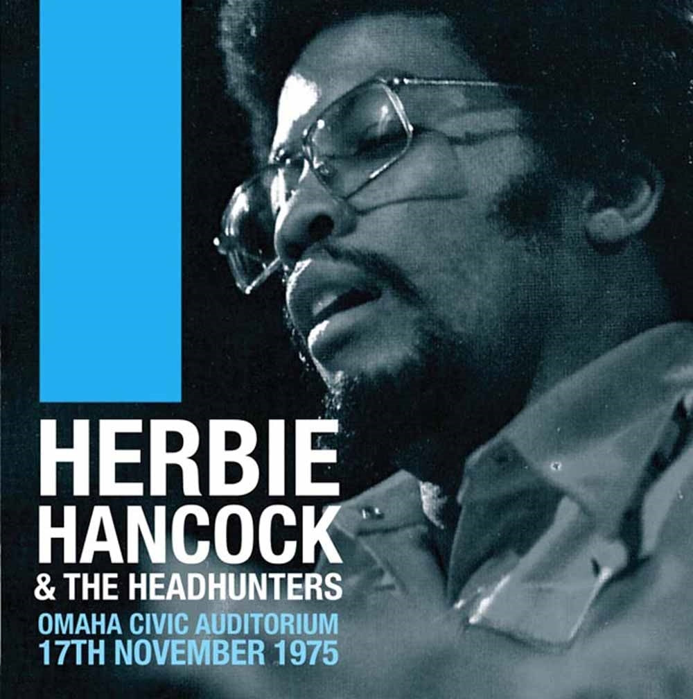 Herbie Hancock & The Headhunters - Omaha Civic Auditorium 17Th November 1975 - Jazz - CD