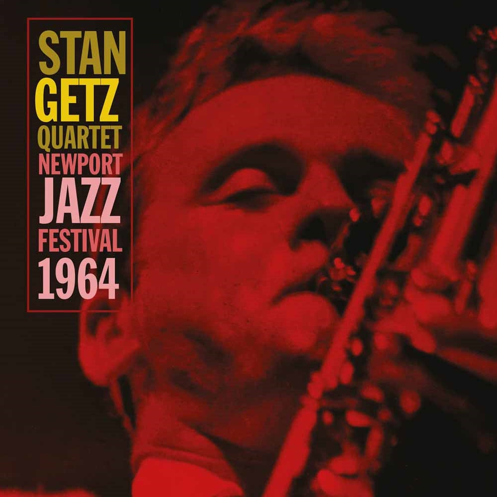 Stan Getz Quartet - Newport Jazz Festival 1964 - Jazz - CD