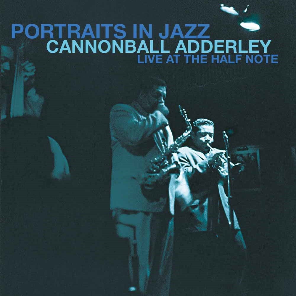 Cannonball Adderley - Portraits In Jazz - Live At The Half Note - Soul/Funk - CD