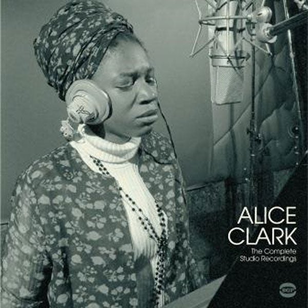 Alice Clark - The Complete Studio Recordings - Soul/Funk - LP