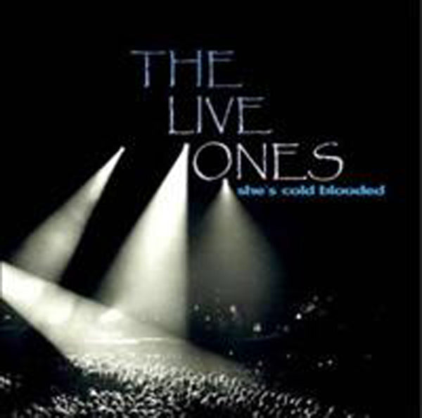 Live Ones, The - SheS Cold Blodded - Rock/Pop - CD
