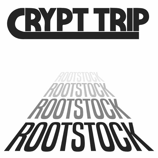 Crypt Trip - Rootstock - Stoner Metal/Rock - CDD
