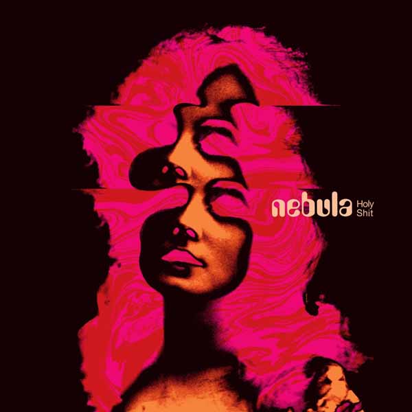 Nebula - Holy Shit (Clear Blue Vinyl) - Stoner Metal/Rock - LP