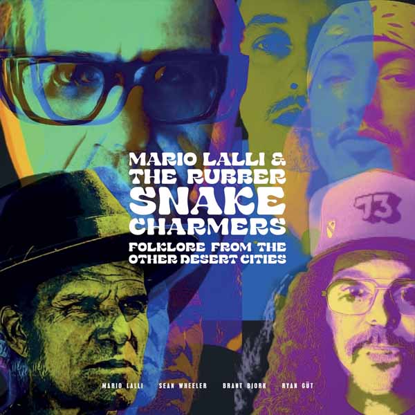Mario Lalli & The Rubber Snake Charmers - Folklore From Other Desert Cities (Violet Vinyl) - Stoner Metal/Rock - LP