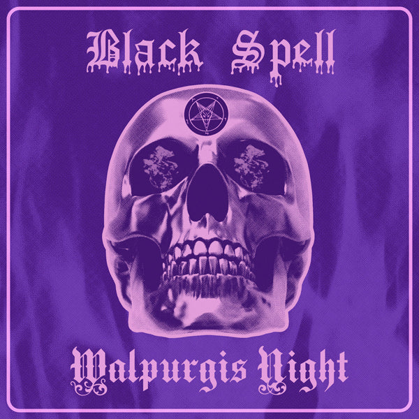 Black Spell - Walpurgis Night - Doom Metal - MLP