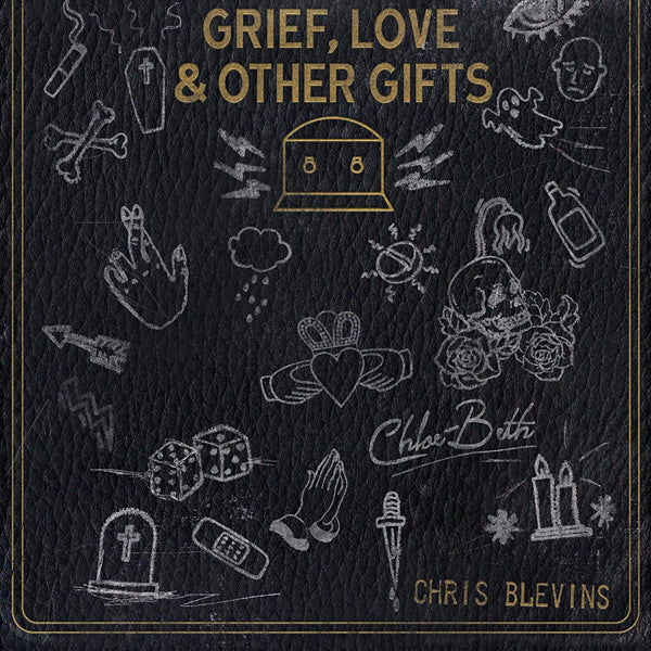 Chris Blevins & Chloe Beth - Grief, Love And Other Gifts - Rock - CD