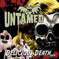 Untamed, The - Delicious Death - Punk - CDD