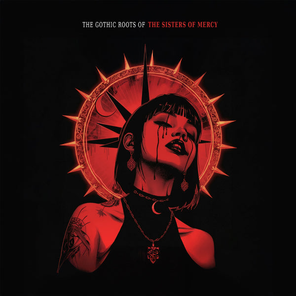 Sisters Of Mercy, The - The Gothic Roots Of (Red Vinyl) - Gothic Metal/Rock - LP