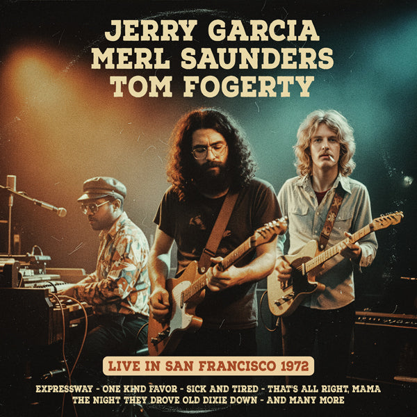 Jerry Garcia, Merl Saunders, Tom Fogerty - San Francisco 1972 - Rock/Pop - CD