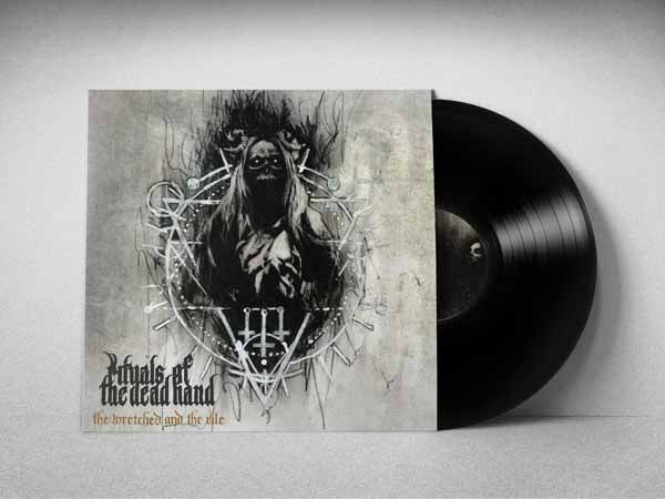 Rituals Of The Dead Hand - The Wretched And The Vile - Black Metal - LP