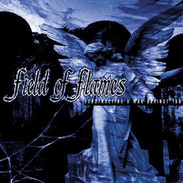 Field Of Flames - Constructing A War Against You - Hardcore - CD