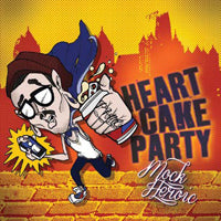 Heartcakeparty - Mock Heroic - Hardcore - CD