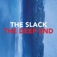 Slack, The - The Deep End - Rock/Pop - CD