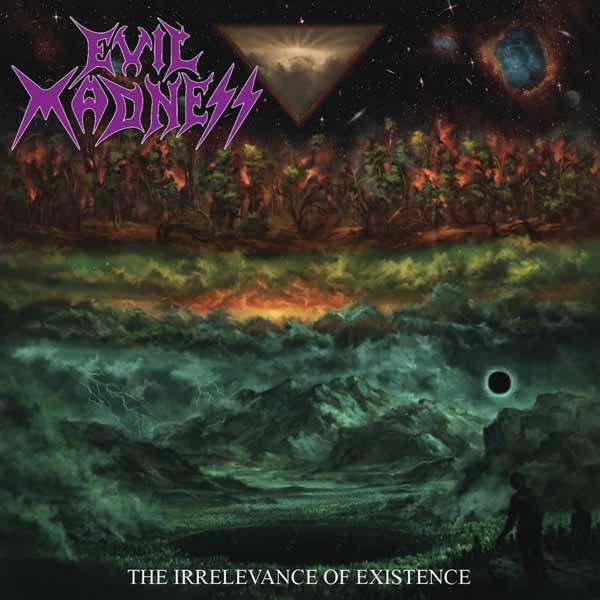 Evil Madness - The Irrelevance Of Existence - Thrash Metal - MC