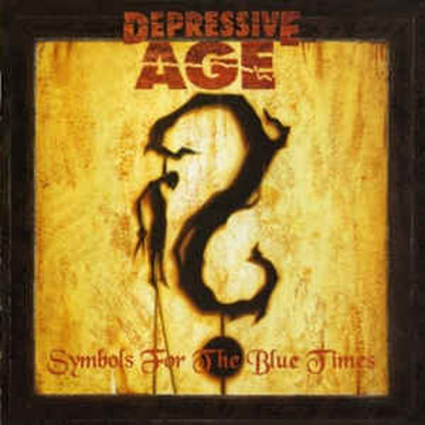 Depressive Age - Symbols For The Blue Times - Thrash Metal - DLP