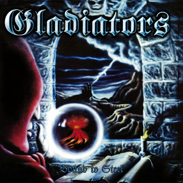 Gladiators - Bound To Steel - Metal - CD