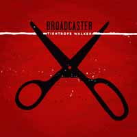 Broadcaster - Tightrope Walker - Punk - 7