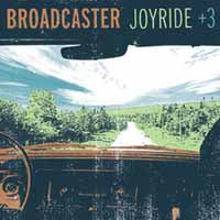 Broadcaster - Joyride + 3 - Punk - CD