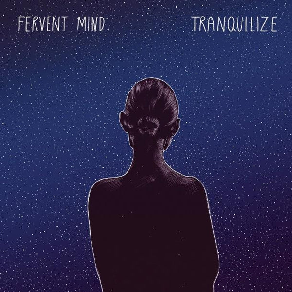 Fervent Mind - Tranquilize - Prog Rock - CD
