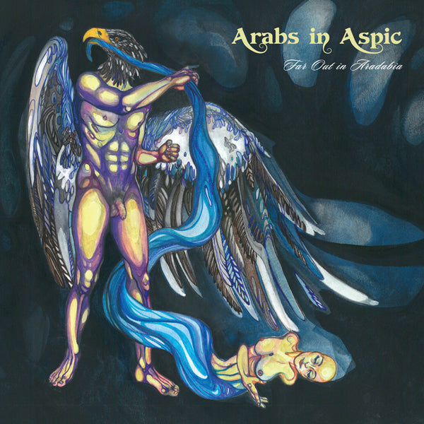 Arabs In Aspic - Far Out In Aradabia - Prog Rock - CD
