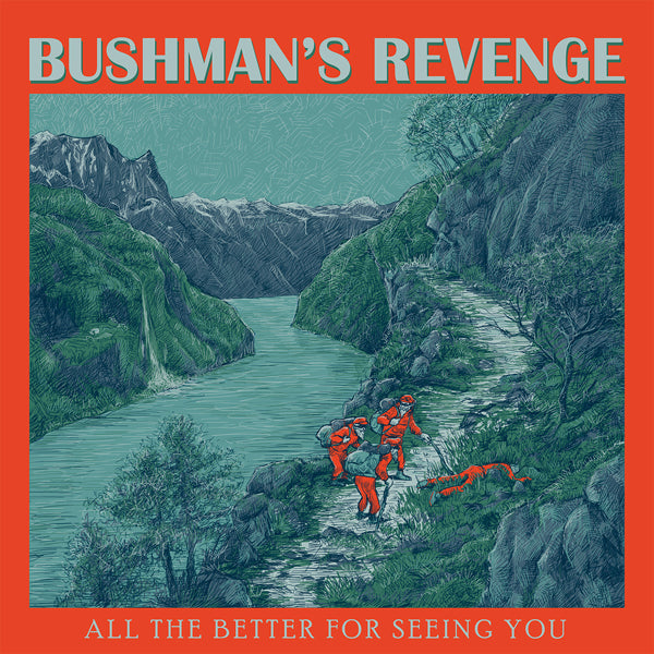 Bushman'S Revenge - All The Better For Seeing You - Jazz - CD