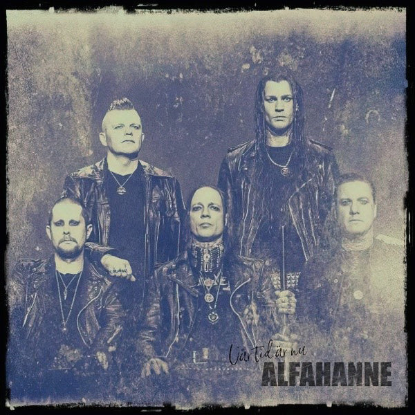 Alfahanne - Vår Tid Är Nu (Swamp Green Vinyl) - <NONE> - LP