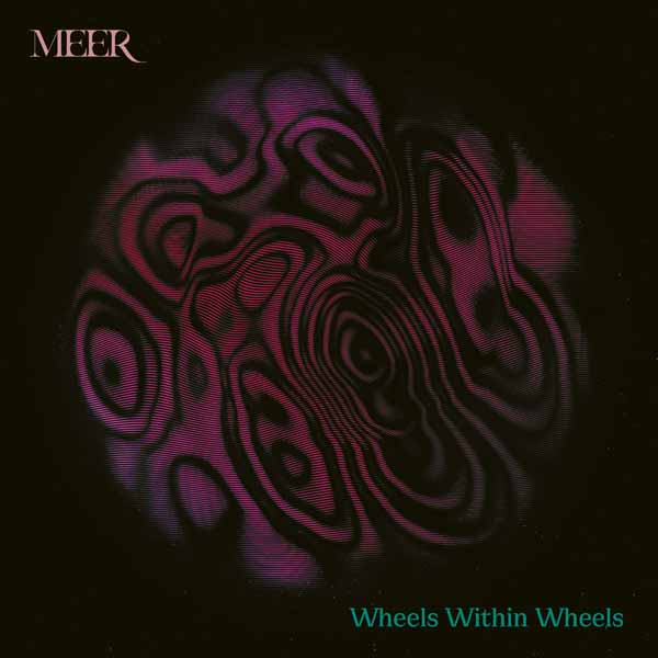 Meer - Wheels Within Wheels - Prog Rock - CD