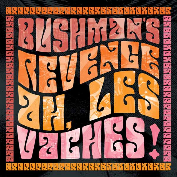 Bushman'S Revenge - Ah, Les Vaches - Jazz - CDD