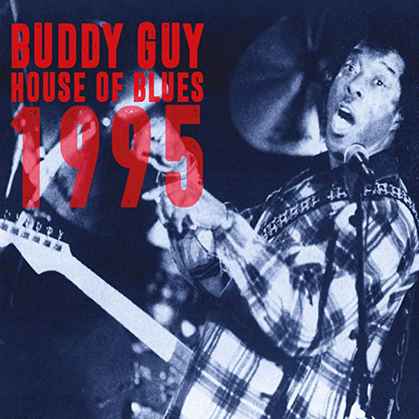 Buddy Guy - House Of Blues 1995 - Blues - DCD