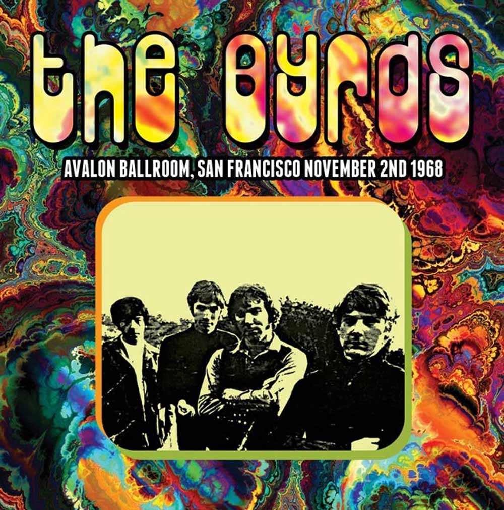 Byrds, The - Avalon Ballroom, San Francisco November 2Nd 1968 - Country/Folk - DLP