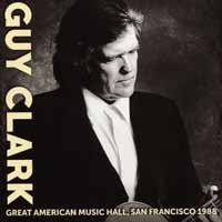 Guy Clark - Great American Music Hall, San Francisco 1988 - Rock - CD