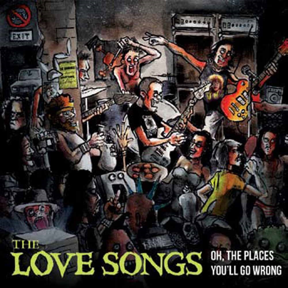 Love Songs, The - Oh, The Places You'Ll Go Wrong - Punk - LP