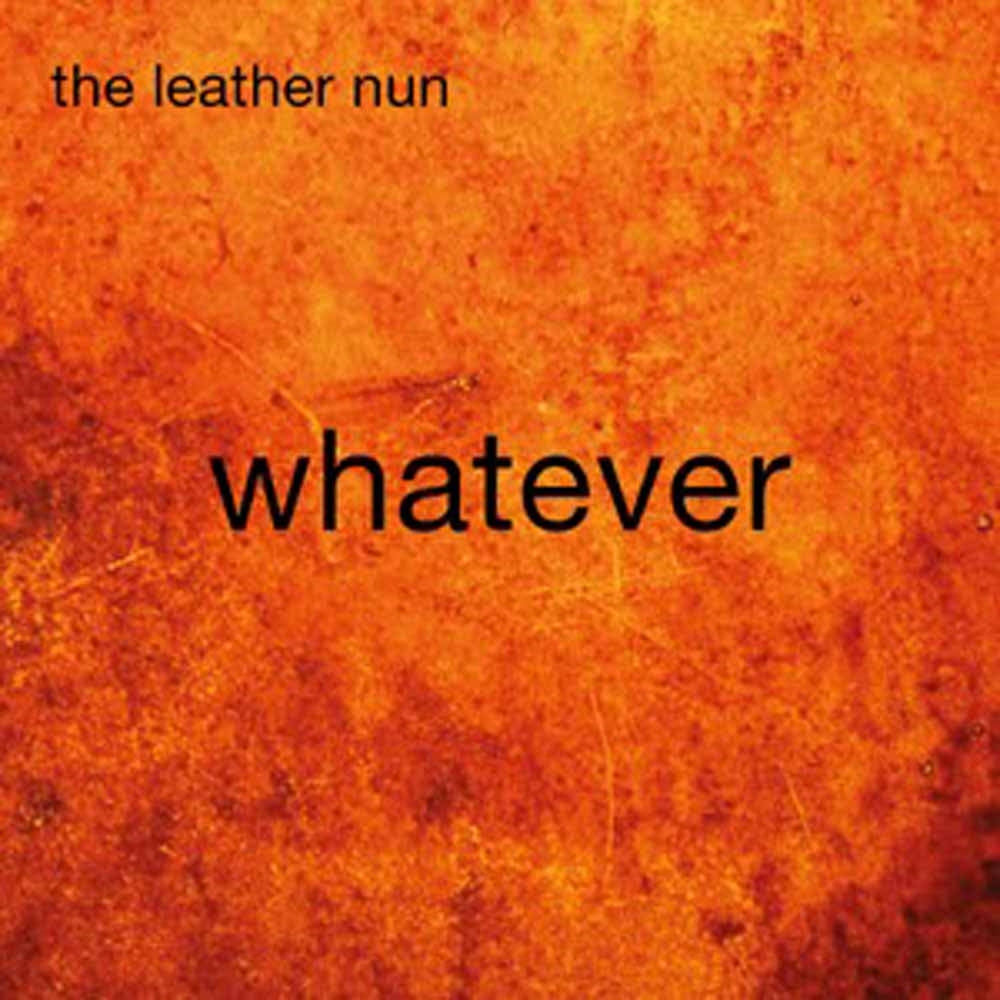 Leather Nun, The - Whatever - Rock - LP