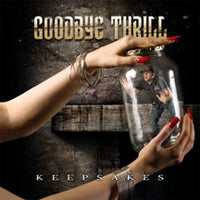 Goodbye Thrill - Keepsakes (Cd+Dvd) - Rock - CD