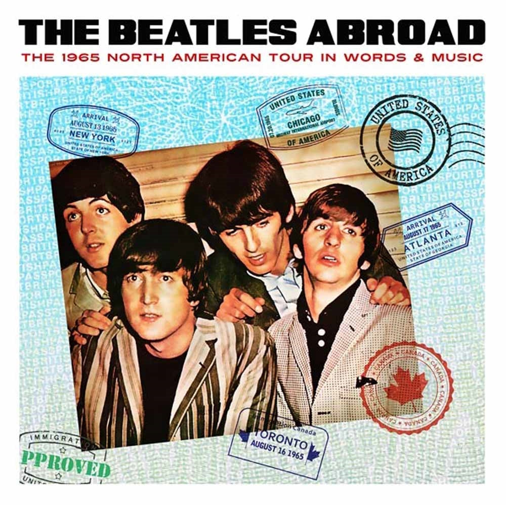 Beatles, The - Abroad... The 1965 North American Tour In Words & Music - Rock/Pop - CD