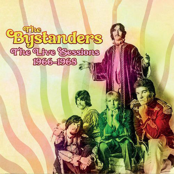 Bystanders, The - The Live Sessions 1966-1968 - Rock/Pop - CD