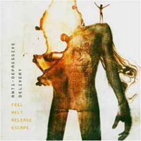 Anti Depressive Delivery - Feel Melt Release Escape - Prog Rock - CD