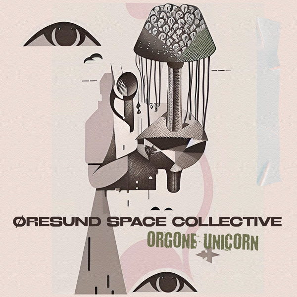 Øresund Space Collective - Orgone Unicorn - Rock - DLP