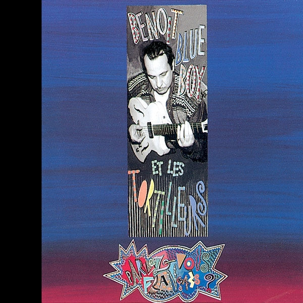 Benoit Blue Boy Et Les Tortilleurs - Parlez Vous Francais ? - Rock/Pop - CD