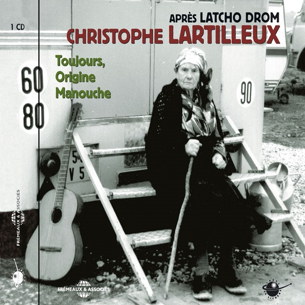 Christophe Lartilleux - Toujours Origine Manouche - Rock/Pop - CD