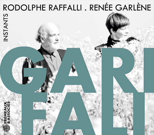 Rodolphe Raffalli & Renée Garlène - Garifali, Instants - Jazz - CD