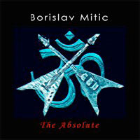 Borislav Mitic - The Absolute - Metal - CD