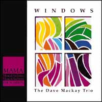 Dave Mackay Trio - Windows - Jazz - CD